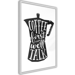 Poster - Coffee First Then We'll Talk [Poster]