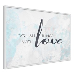 Poster - Do All Things With Love [Poster]