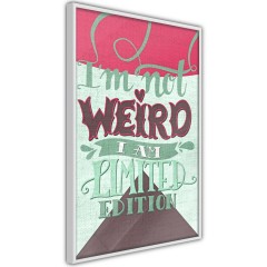 Poster - I'm Not Weird [Poster]