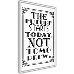 Poster - The Future Starts Today Not Tomorrow [Poster]